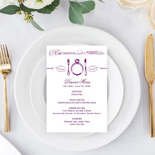 Eat Drink and Be Married Purple Wedding Dinner Menu