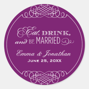 Eat Drink and Be Married Purple Wedding Monogram Classic Round Sticker