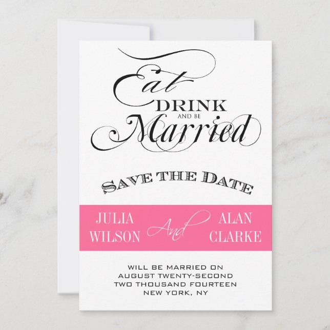 Eat, Drink and Be Married Save the Date Pink (Front)