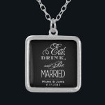 Eat Drink and Be Married Silver Plated Necklace<br><div class="desc">.</div>