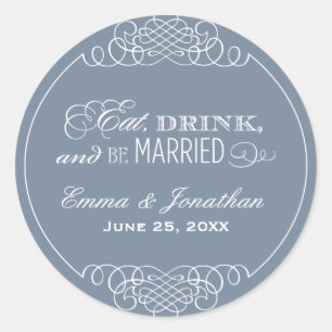 Eat Drink and Be Married Slate Wedding Monogram Classic Round Sticker