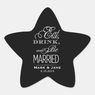 Eat Drink and Be Married Star Sticker