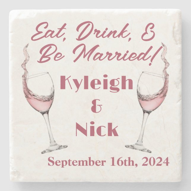 Eat, Drink, and Be Married Stone Coaster (Front)