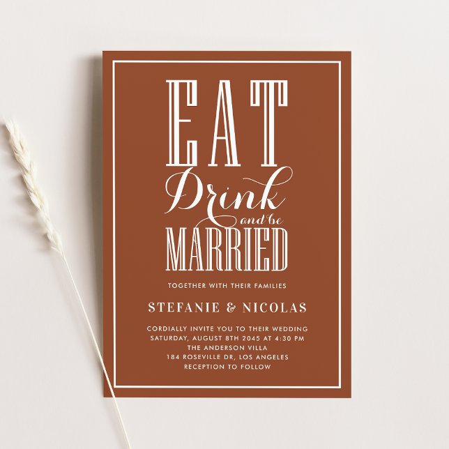 Eat, Drink and be Married Terracotta Wedding Invitation (Creator Uploaded)
