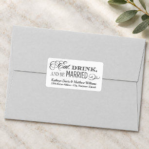 Eat Drink and Be Married Wedding Address Label