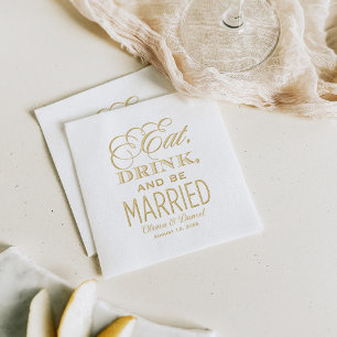 Eat Drink and Be Married Wedding Monogram Foil Napkins