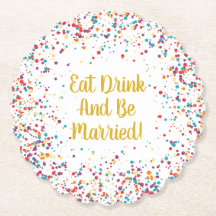 Eat Drink And Be Married Wedding Reception