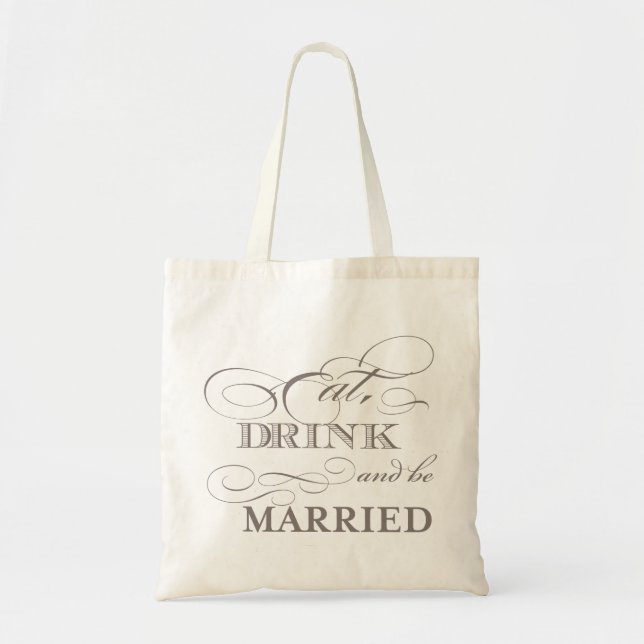 Eat Drink and Be Married Welcome Tote Bag (Front)