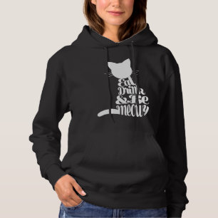 Eat Drink and Be Meowy Christmas Cat Gift Fun Xmas Hoodie