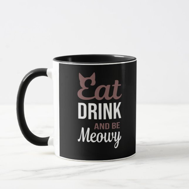 Eat Drink And Be Meowy Creative Style Mug (Left)