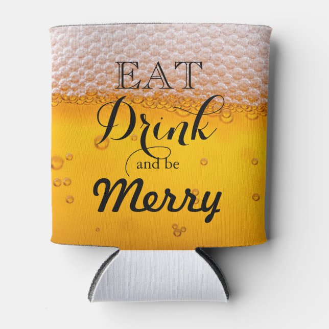 Eat Drink and be Merry Can Cooler (Front)