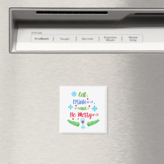 Eat, Drink and Be Merry, Christmas Holiday, ZSSPG Magnet
