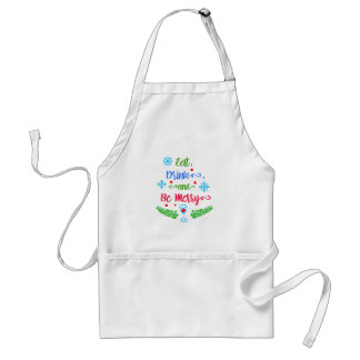 Eat, Drink and Be Merry, Christmas Holiday, ZSSPG Standard Apron
