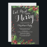 Eat Drink and Be Merry Christmas Party Invitation<br><div class="desc">Eat Drink and Be Merry Christmas Party Invitation. Christmas Dinner Holiday Party Invitation. For further customisation,  please click the "Customise it" button and use our design tool to modify this template.</div>