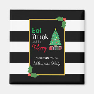 Eat Drink And Be Merry Christmas Party Magnet