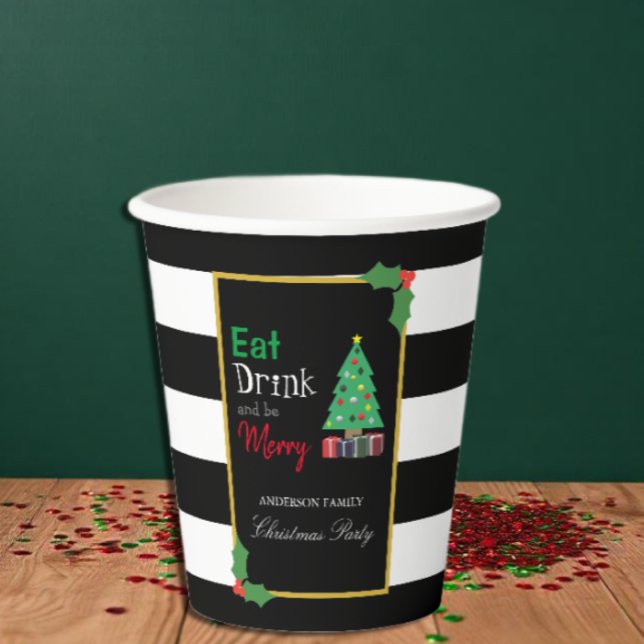 Eat Drink And Be Merry Christmas Party Paper Cups (Creator Uploaded)