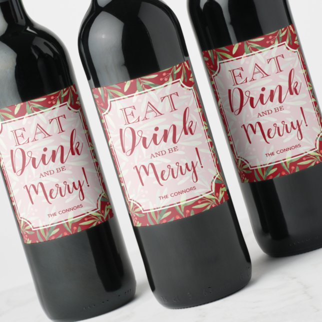 Eat Drink and Be Merry Christmas Wine Label (Creator Uploaded)