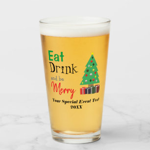 Eat, Drink, and be Merry Glass