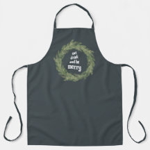 Eat, Drink, and Be Merry Holiday Apron