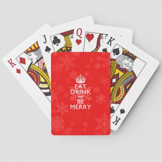 Eat Drink And Be Merry on Red Keep Calm Crown Playing Cards (Back)