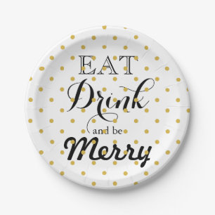 Eat Drink and be Merry polka dot pattern Paper Plate