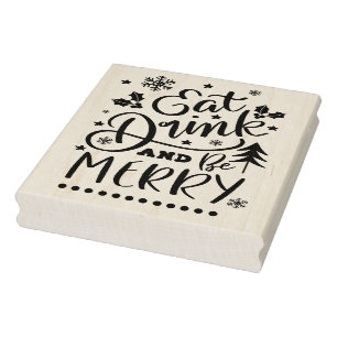 Eat Drink and Be Merry Rubber Stamp