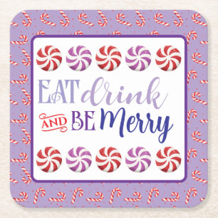 Eat Drink and Be Merry Square Paper Coaster