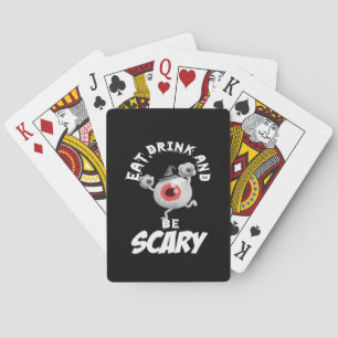 Eat Drink And Be Scared Retro Classic Playing Cards