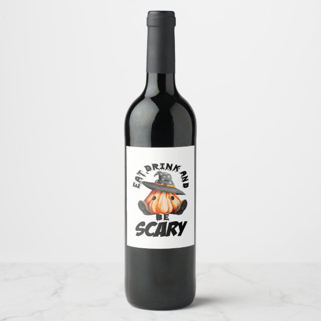 Eat Drink And Be Scared Retro Cool Wine Label (Front)