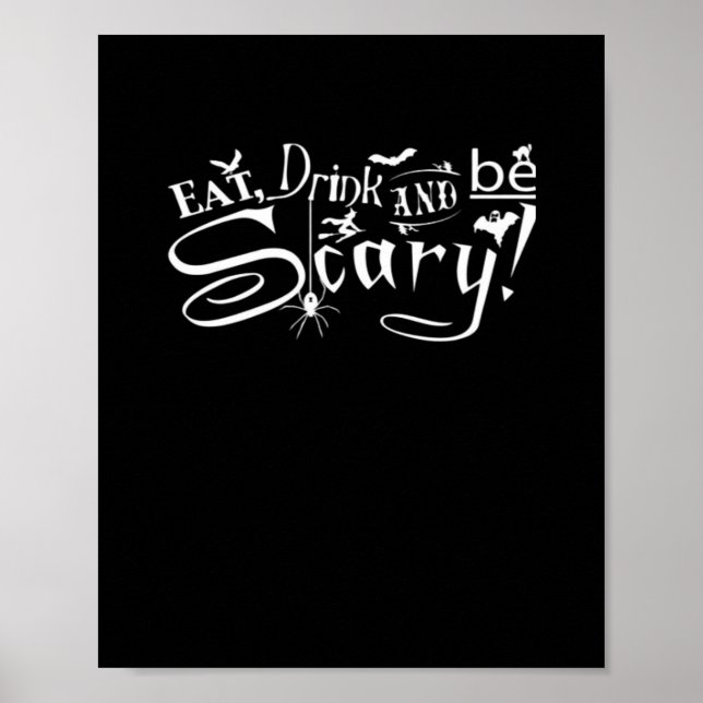 Eat Drink And Be Scary Aesthetic Graphic Poster (Front)