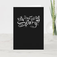 Eat Drink And Be Scary Aesthetic Graphic Trendy