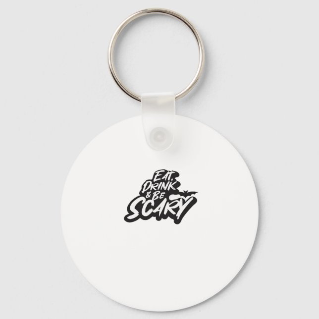 Eat Drink And Be Scary Basic Clean Key Ring (Front)