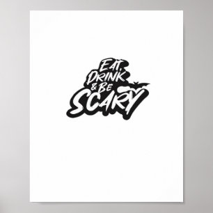 Eat Drink And Be Scary Basic Clean Poster