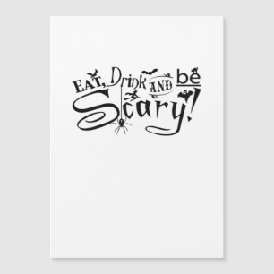 Eat Drink And Be Scary Casual Simple
