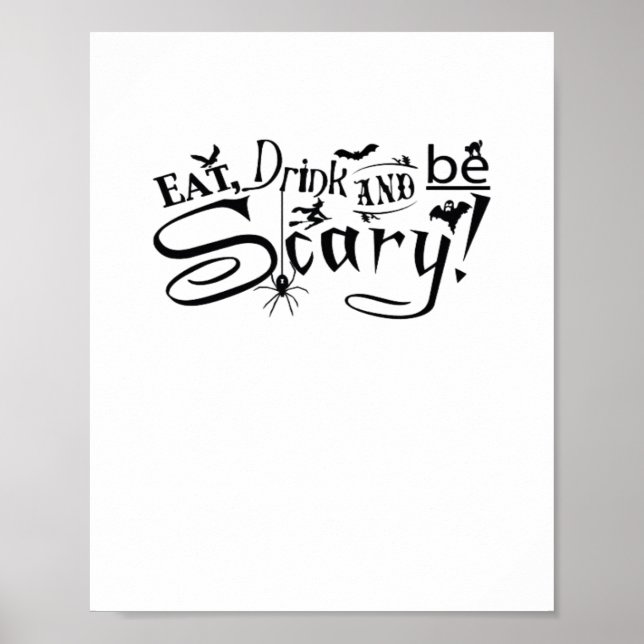 Eat Drink And Be Scary Casual Simple Poster (Front)