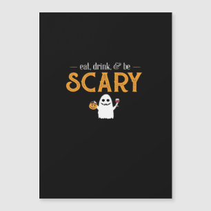 Eat Drink And Be Scary Classic Aesthetic Unique
