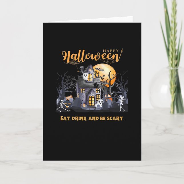 Eat Drink And Be Scary Classic Card (Front)