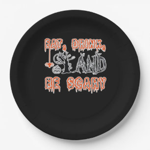 Eat Drink And Be Scary Classic Creative Casual Paper Plate