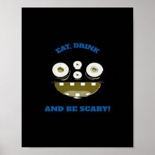 Eat Drink And Be Scary Classic Minimal Clean Poster