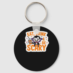 Eat Drink And Be Scary Classic Retro Cool Key Ring