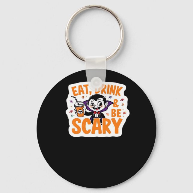 Eat Drink And Be Scary Classic Retro Cool Key Ring (Front)