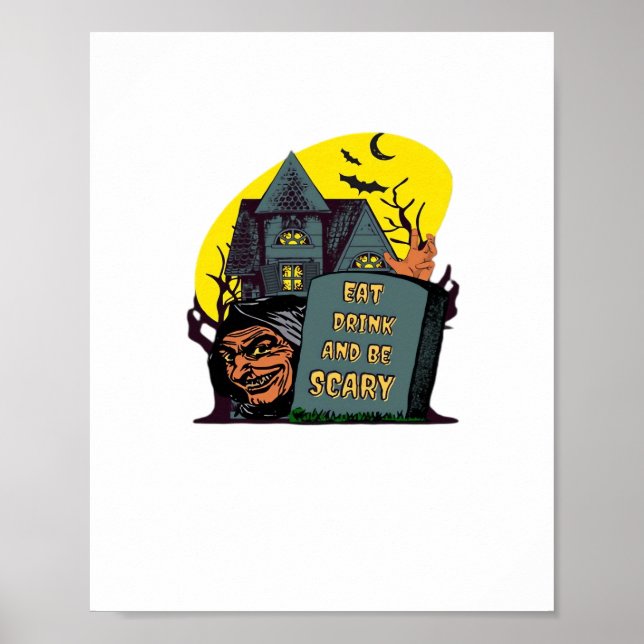 Eat Drink And Be Scary Classic Simple Poster (Front)