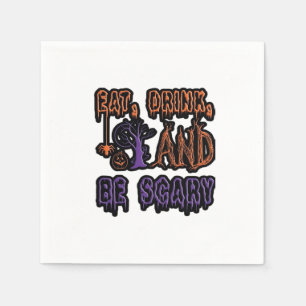 Eat Drink And Be Scary Colorful Artistic Typograph Napkin