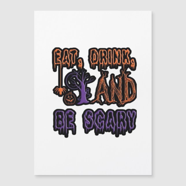 Eat Drink And Be Scary Colourful Artistic Typograp (Front)