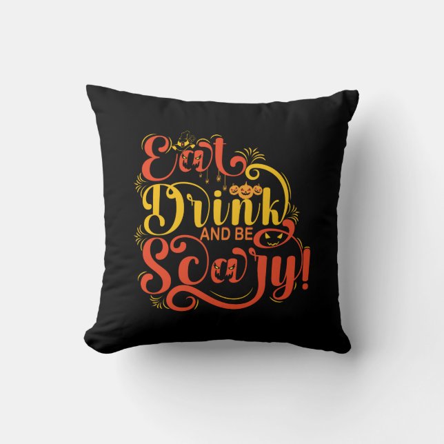 Eat Drink and be Scary Cushion (Front)