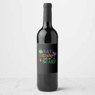Eat Drink And Be Scary Essential Retro Graphic Wine Label