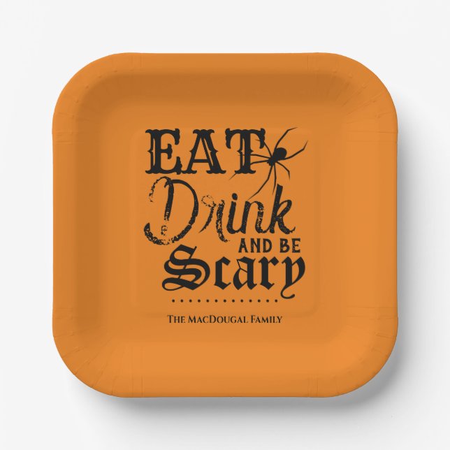 Eat Drink and be Scary Family Halloween Party Paper Plate (Front)