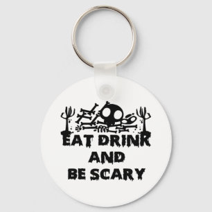 Eat Drink And Be Scary Funny Design Creative Graph Key Ring