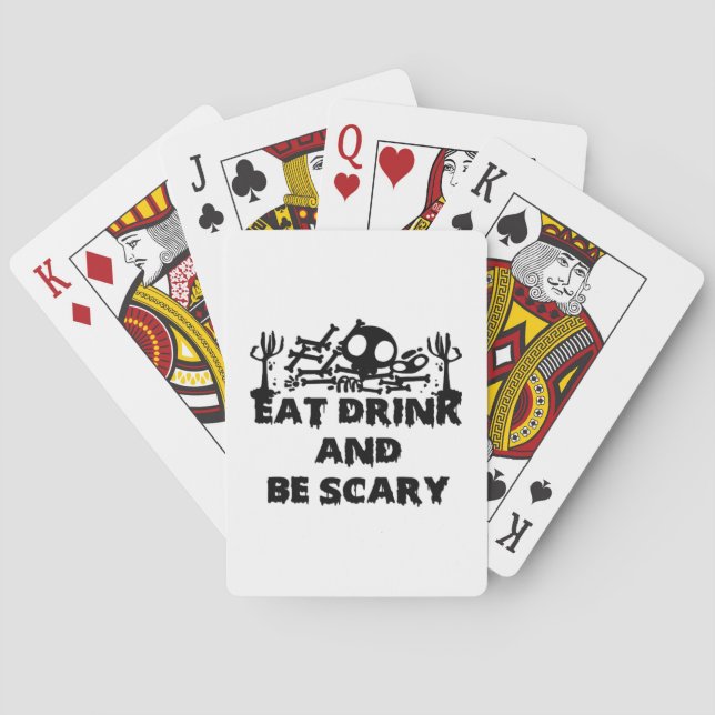 Eat Drink And Be Scary Funny Design Creative Graph Playing Cards (Back)