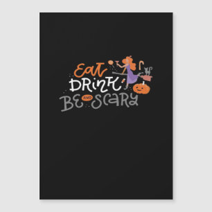 Eat Drink And Be Scary Funny Halloween